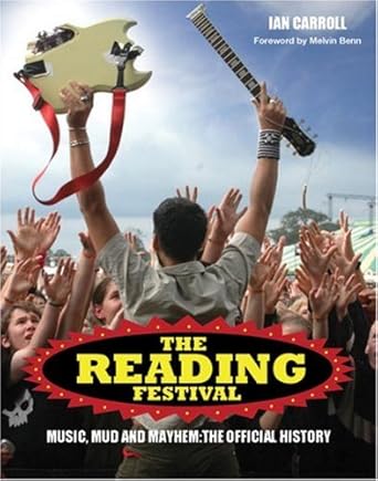 The Reading Festival: Music, Mud and Mayhem: The Official History cover image