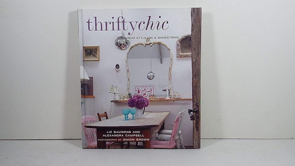 Thrifty Chic: Interior Style on a Shoestring cover image