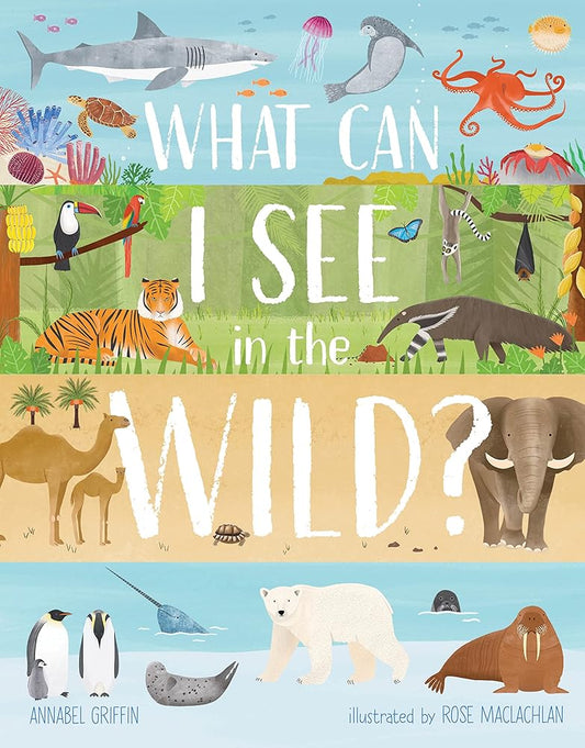What Can I See in the Wild? cover image