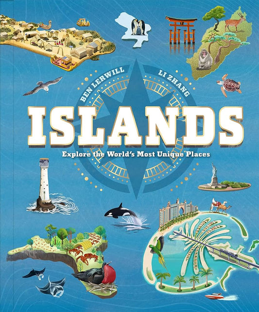 Islands: Explore the World's Most Unique Places cover image