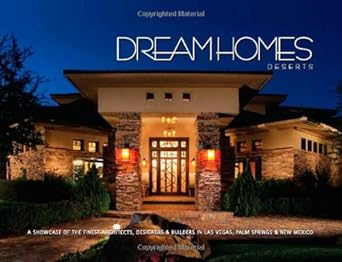 Dream Homes Deserts: An Exclusive Showcase of the Deserts' Finest Architects cover image