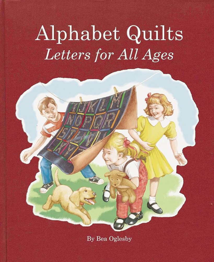 Alphabet Quilts: Letters for All Ages cover image