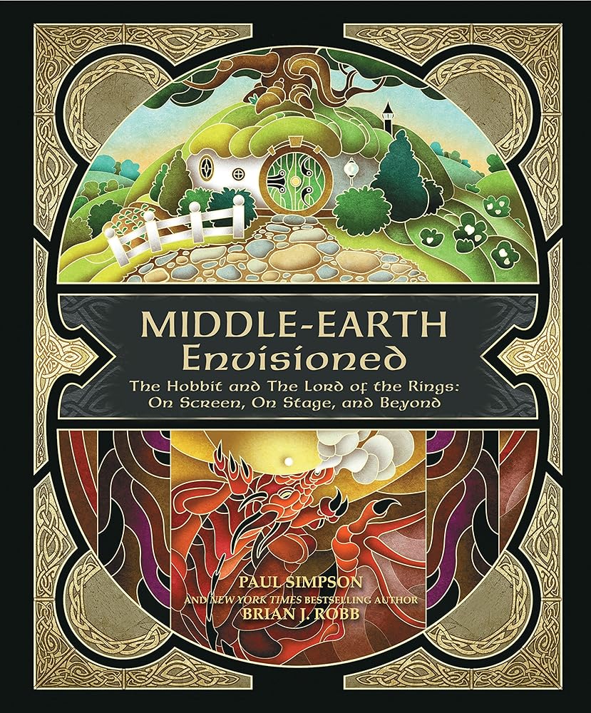 Middle-earth Envisioned: The Hobbit and The Lord of the Rings: On Screen, On Stage, and Beyond cover image