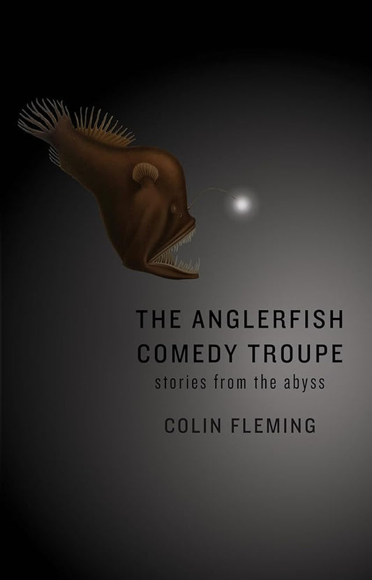 The Anglerfish Comedy Troupe: Stories from the Abyss cover image