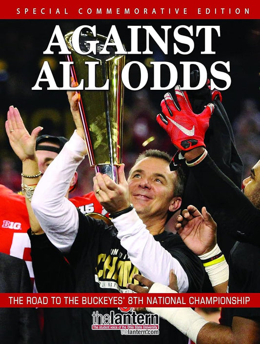 Against All Odds - The Road To The Buckeyes' 8th National Championship cover image