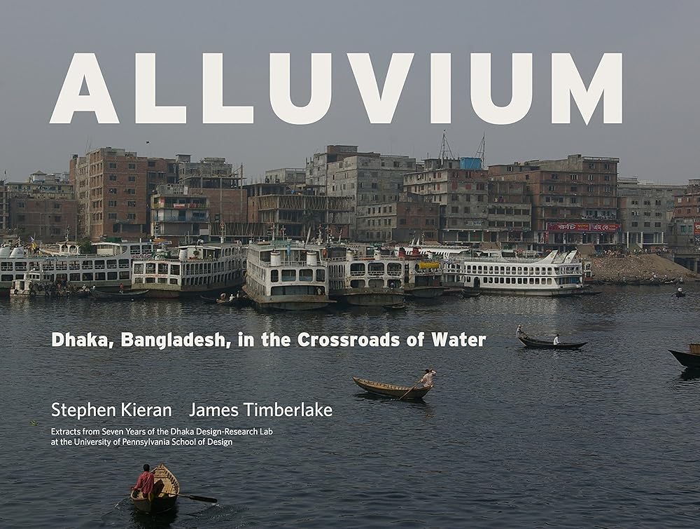Alluvium: Dhaka, Bangladesh in the Crossroads of Water cover image
