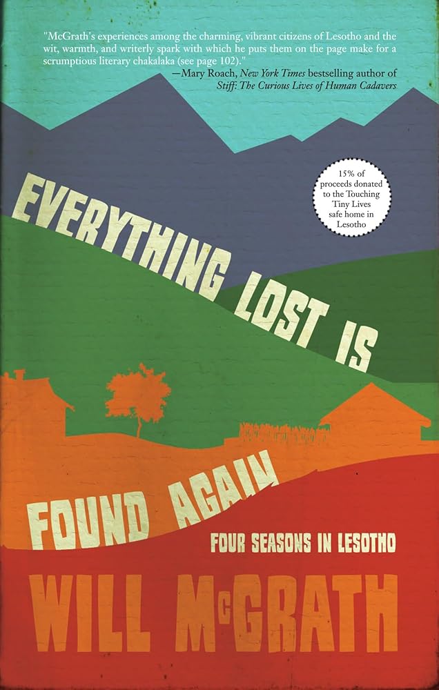 Everything Lost Is Found Again: Four Seasons in Lesotho cover image