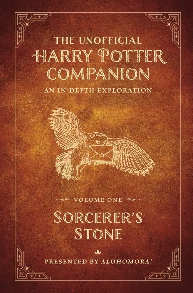 The Unofficial Harry Potter Companion Volume 1: Sorcerer's Stone: An in-depth exploration (Sorcerer's Stone, 1) cover image