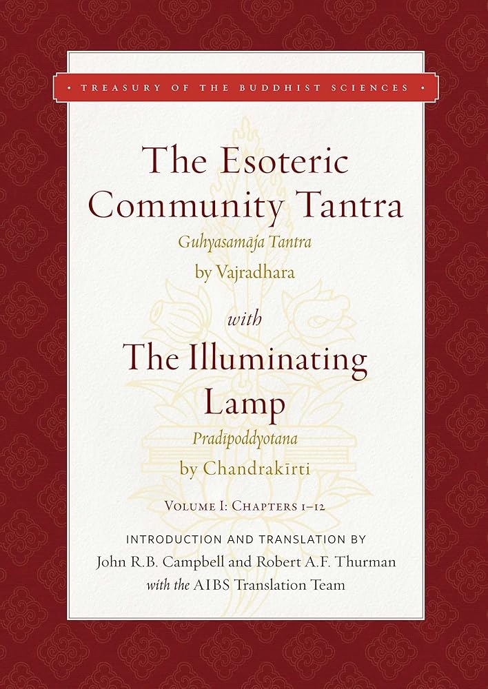 The Esoteric Community Tantra with The Illuminating Lamp: Volume I: Chapters 1–12 (Treasury of the Buddhist Sciences) cover image
