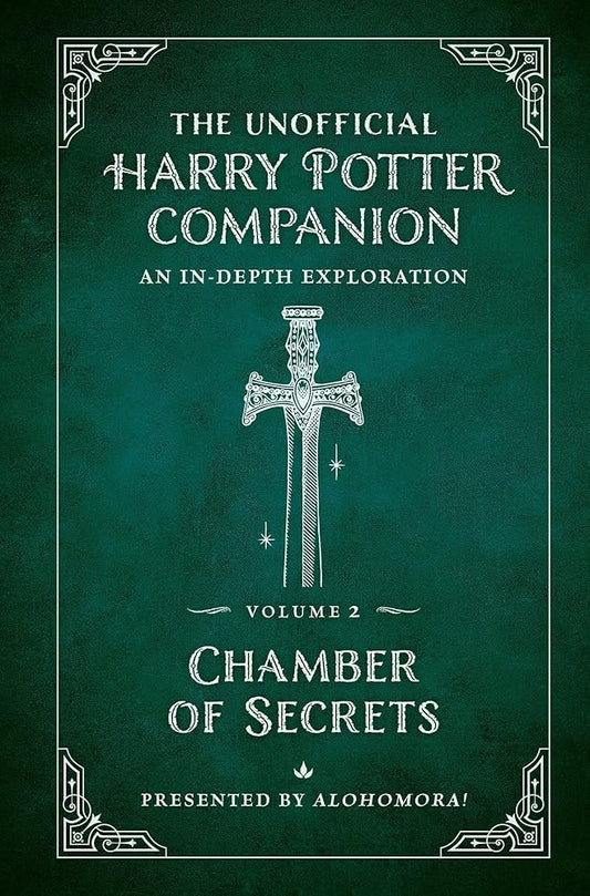 The Unofficial Harry Potter Companion Volume 2: Chamber of Secrets: An in-depth exploration (Harry Potter, 2) cover image