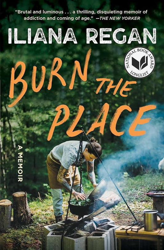 Burn the Place: A Memoir cover image