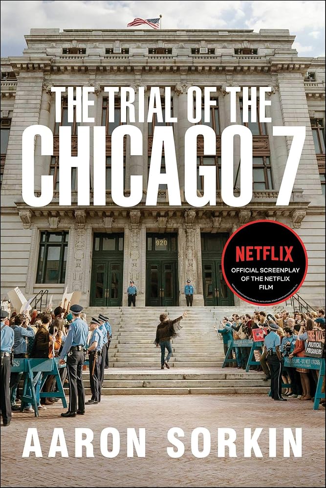 The Trial of the Chicago 7: The Screenplay cover image