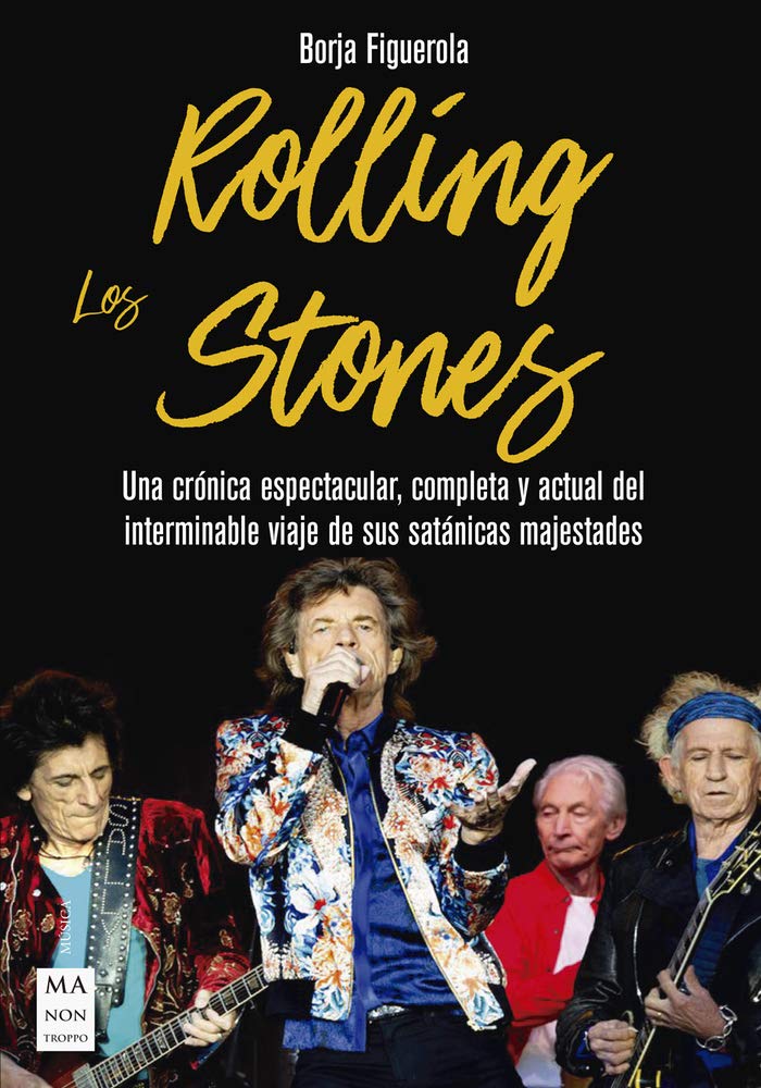 Rolling Stones, Los: Una Crónica Espectacular, Completa Y Actual del Interminable Viaje de Sus Satánicas Majestades (Música) cover image