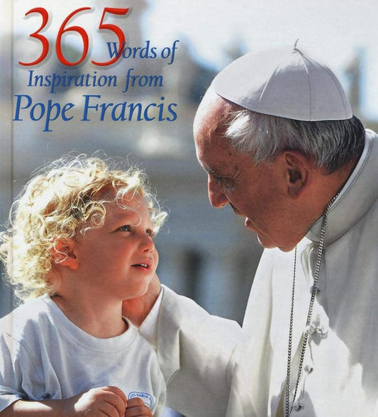 365 Words of Inspiration from Pope Francis (365 Inspirations) cover image