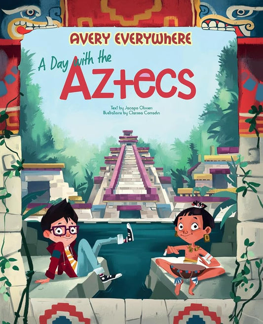 A Day with the Aztecs (Avery Everywhere) cover image