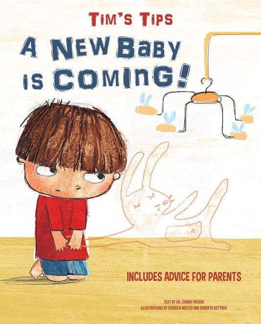 Tim's Tips: A New Baby is Coming! cover image