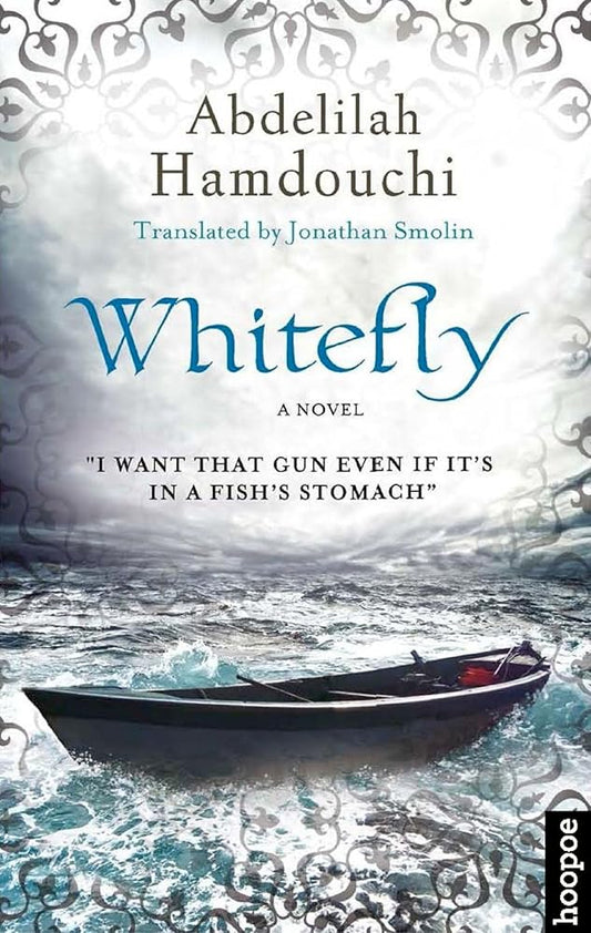 Whitefly: A Novel (Hoopoe Fiction) cover image