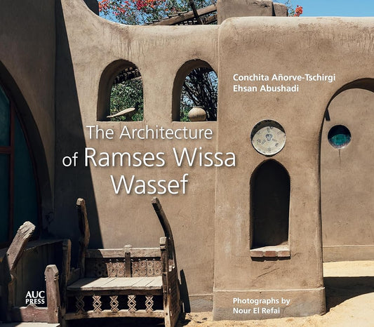 The Architecture of Ramses Wissa Wassef cover image