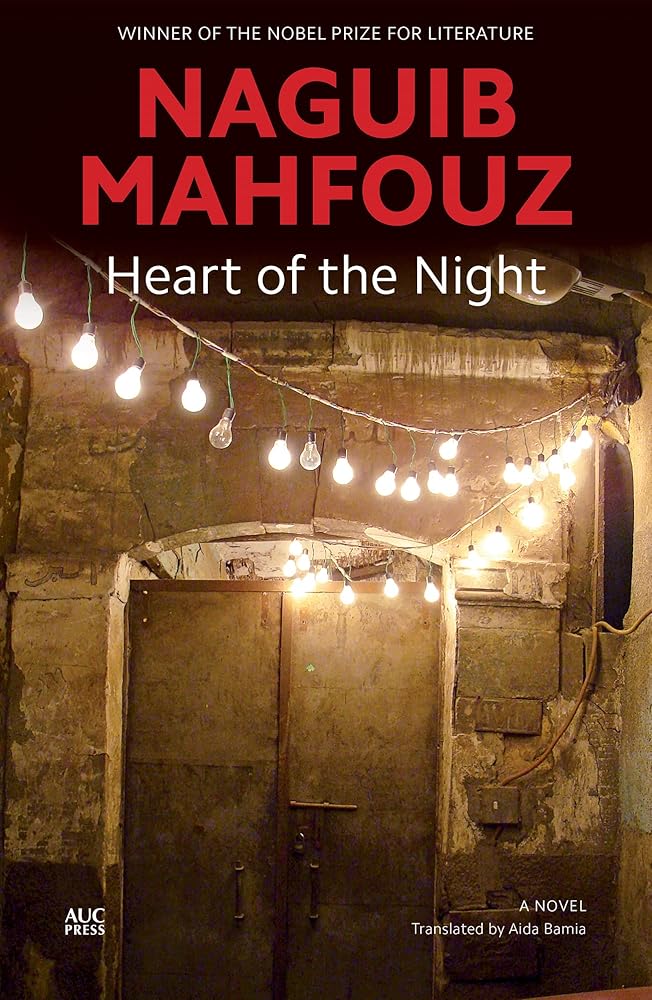 Heart of the Night: A Novel (Modern Arabic Literature) cover image