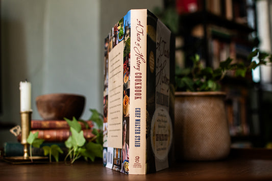 A Taste of History Cookbook: The Flavors, Places, and People That Shaped American Cuisine
