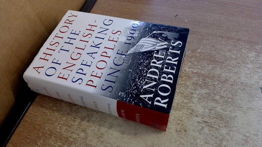 A History of the English-Speaking Peoples Since 1900 cover image