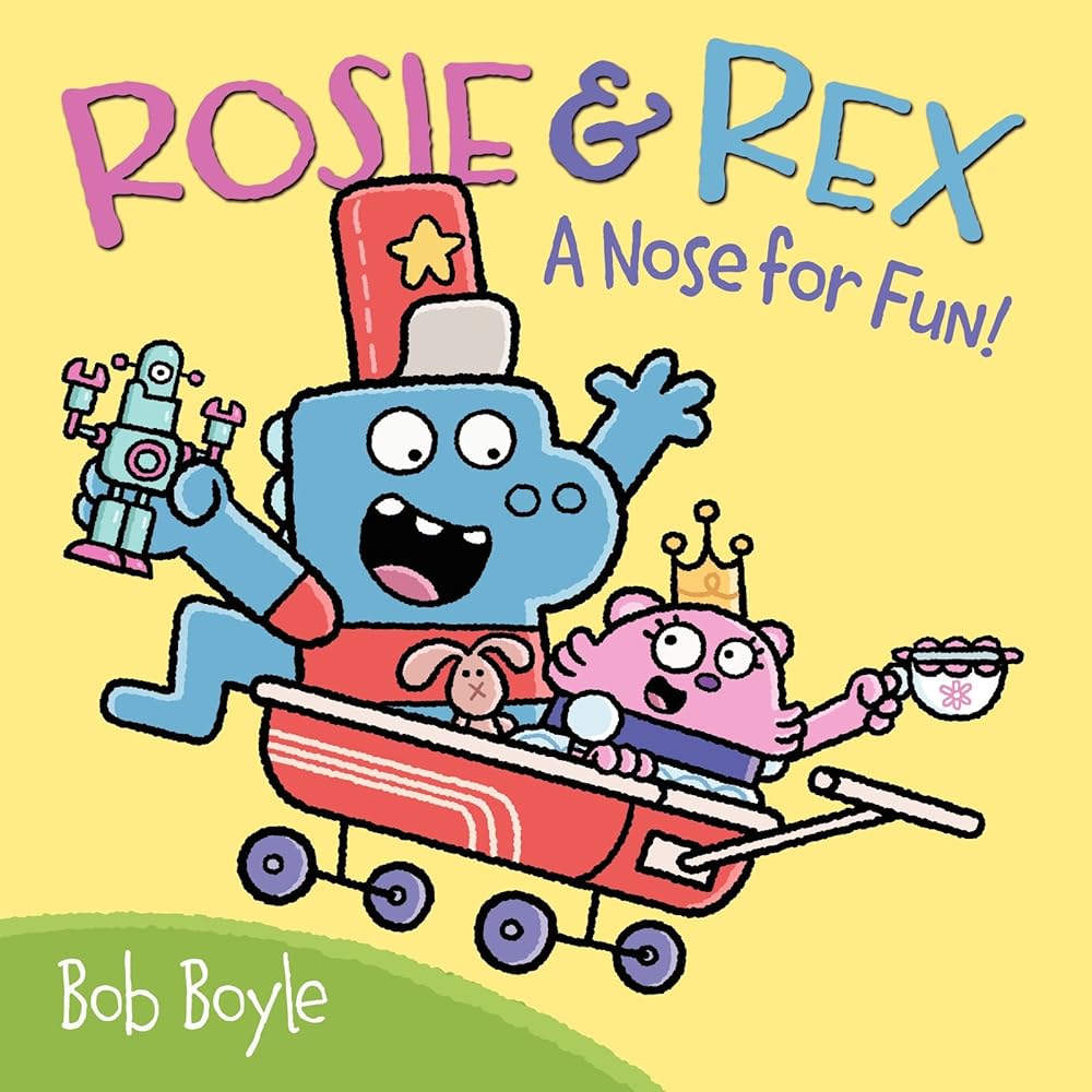 Rosie & Rex: A Nose for Fun! cover image