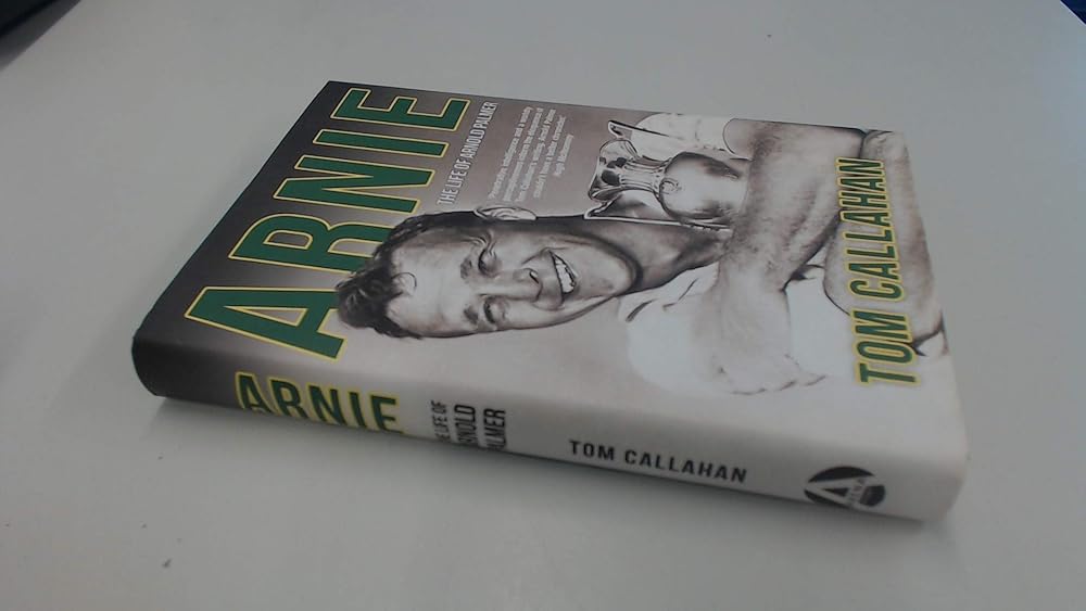 Arnie: The Life of Arnold Palmer cover image