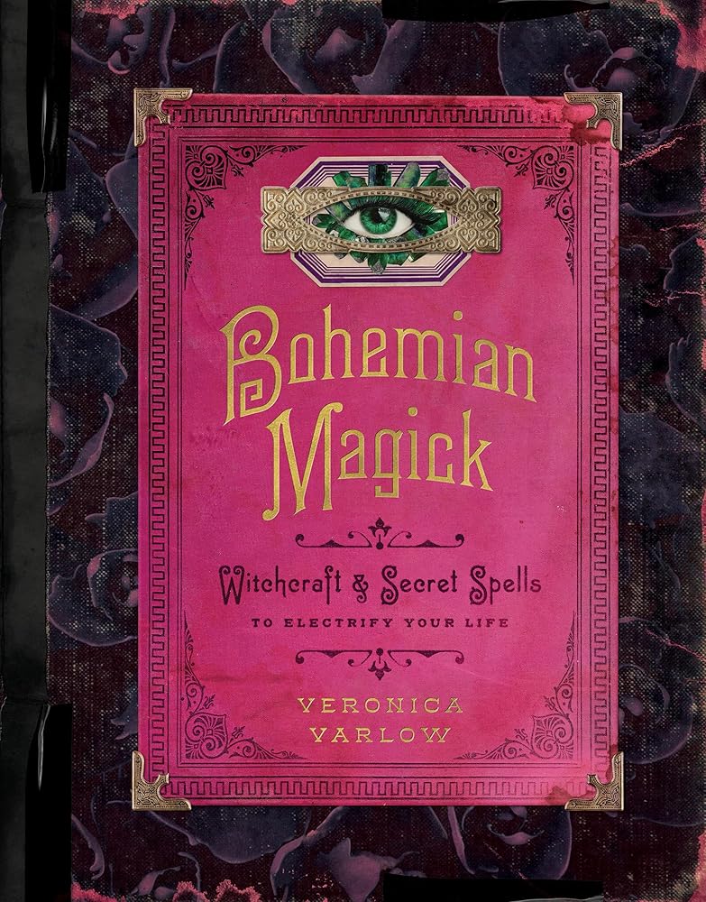 Bohemian Magick: Witchcraft and Secret Spells to Electrify Your Life cover image