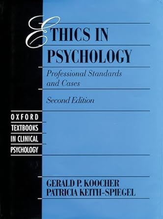 Ethics in Psychology: Professional Standards and Cases (Oxford Series in Clinical Psychology) cover image