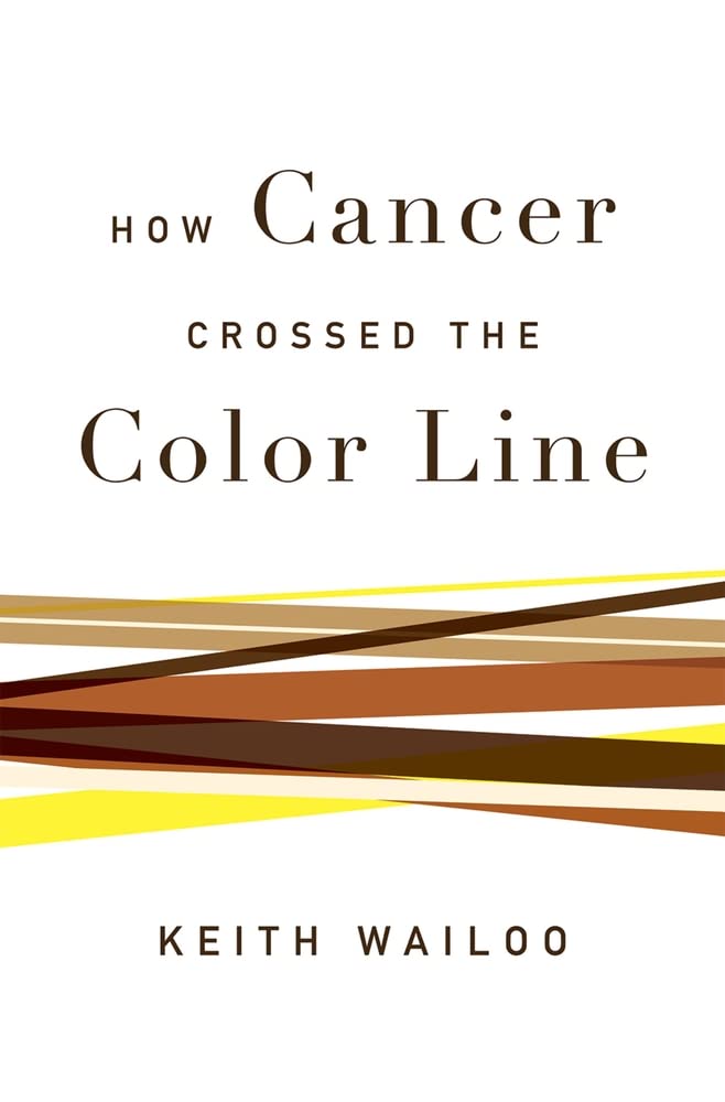 How Cancer Crossed the Color Line cover image
