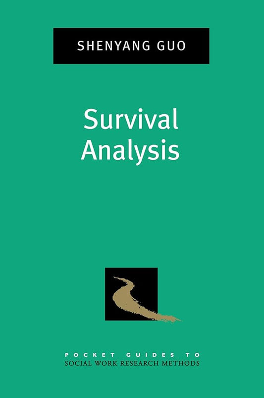 Survival Analysis (Pocket Guide to Social Work Research Methods) cover image