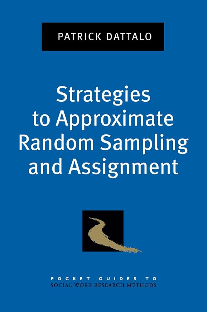 Strategies to Approximate Random Sampling and Assignment (Pocket Guide to Social Work Research Methods) cover image
