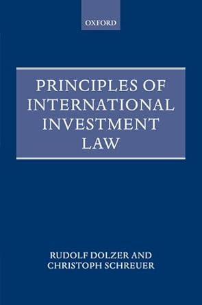 Principles of International Investment Law (Foundations of Public International Law) cover image
