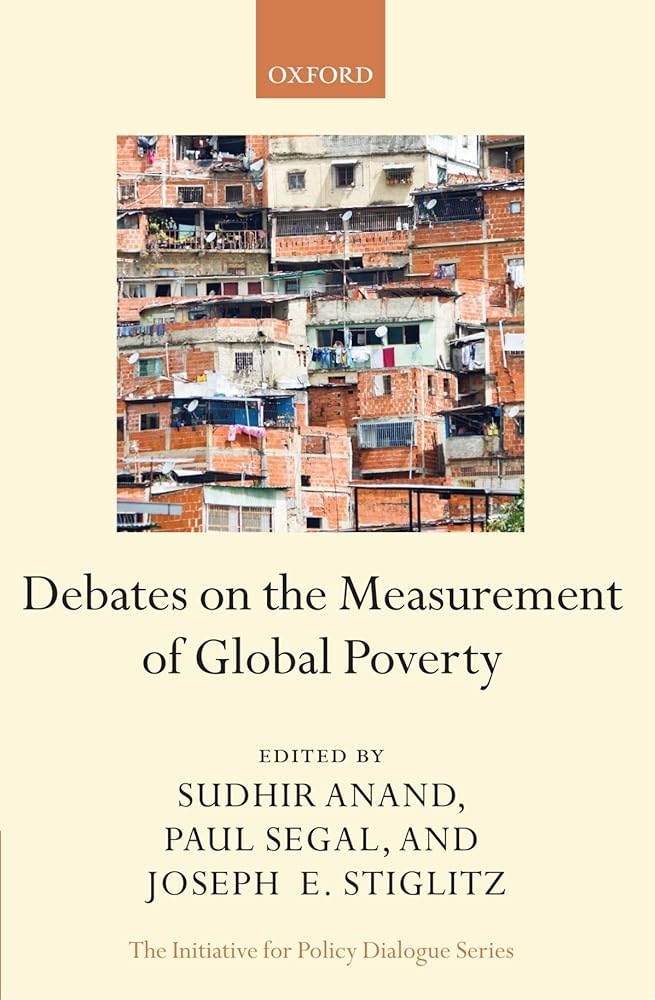 Debates on the Measurement of Global Poverty (Initiative for Policy Dialogue) cover image