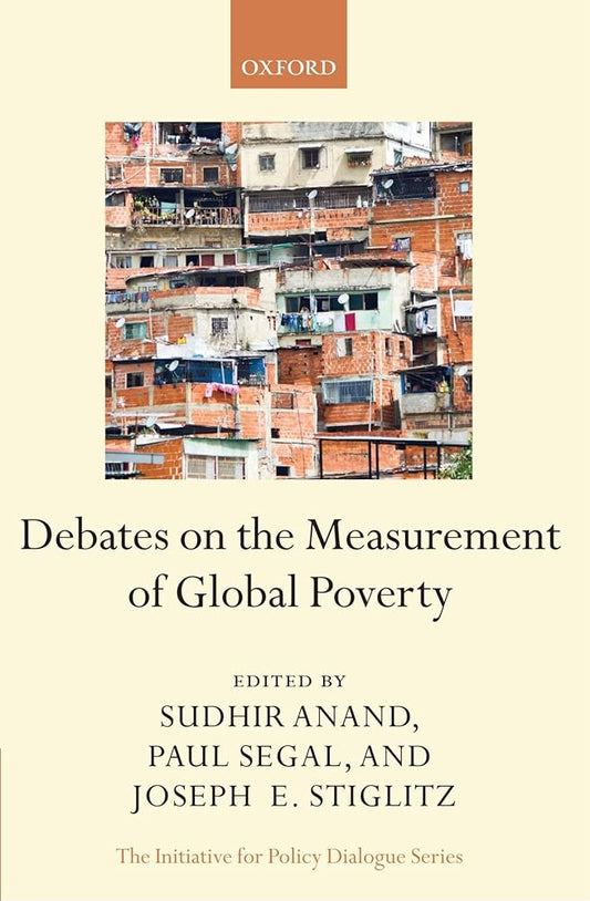 Debates on the Measurement of Global Poverty (Initiative for Policy Dialogue) cover image