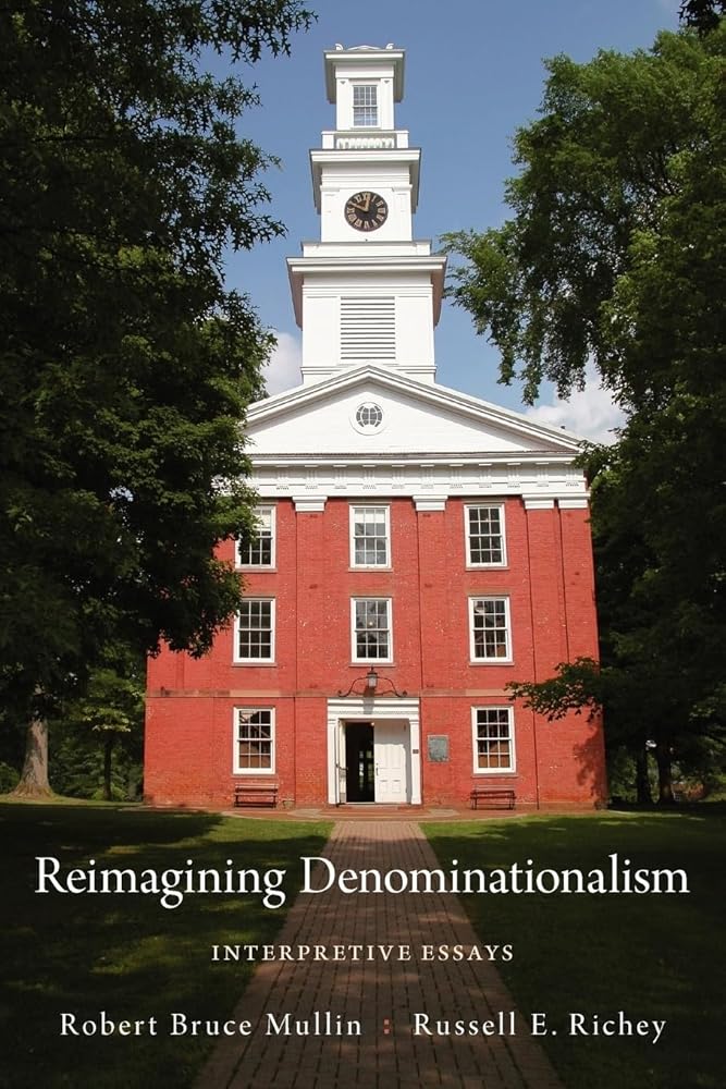 Reimagining Denominationalism: Interpretive Essays (Religion in America) cover image