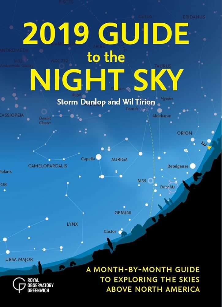 2019 Guide to the Night Sky: A Month-by-Month Guide to Exploring the Skies Above North America cover image