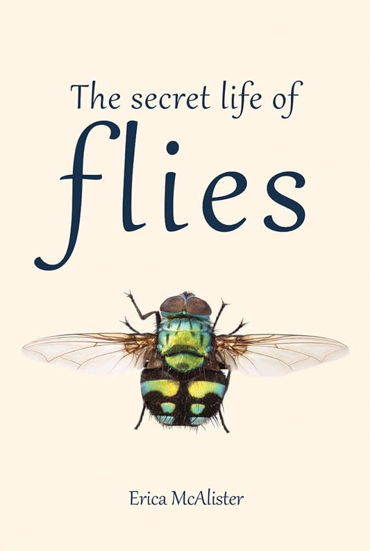 The Secret Life of Flies cover image