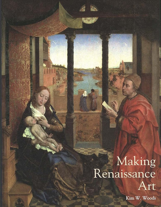 Making Renaissance Art (Renaissance Art Reconsidered) cover image