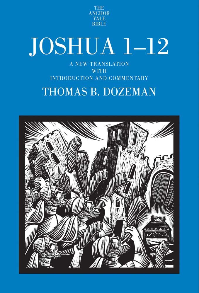 Joshua 1-12: A New Translation with Introduction and Commentary (Volume 1) (The Anchor Yale Bible Commentaries) cover image