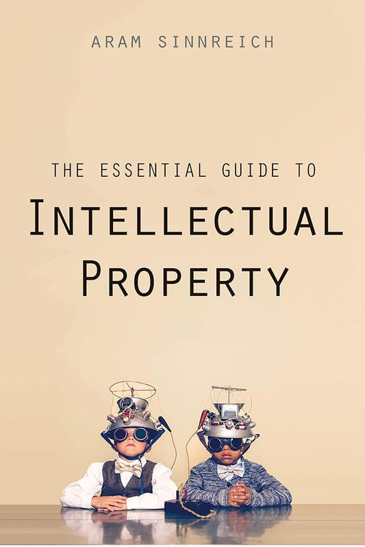 The Essential Guide to Intellectual Property cover image