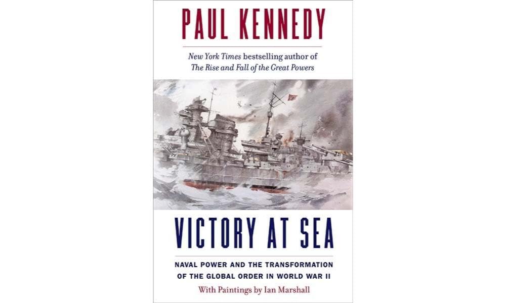 Victory at Sea: Naval Power and the Transformation of the Global Order in World War II cover image