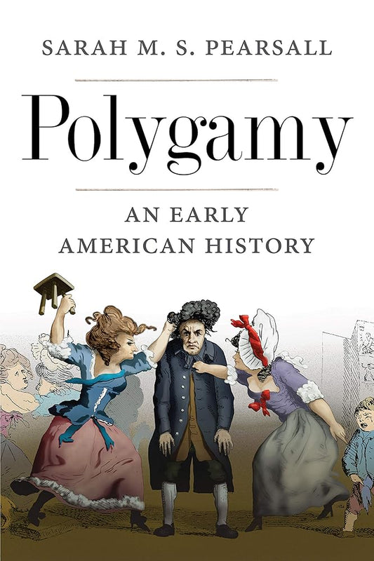 Polygamy: An Early American History cover image