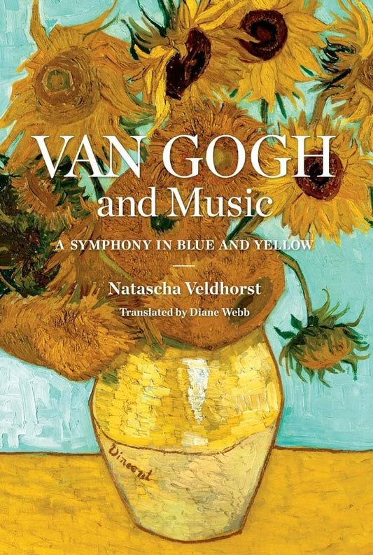 Van Gogh and Music: A Symphony in Blue and Yellow cover image