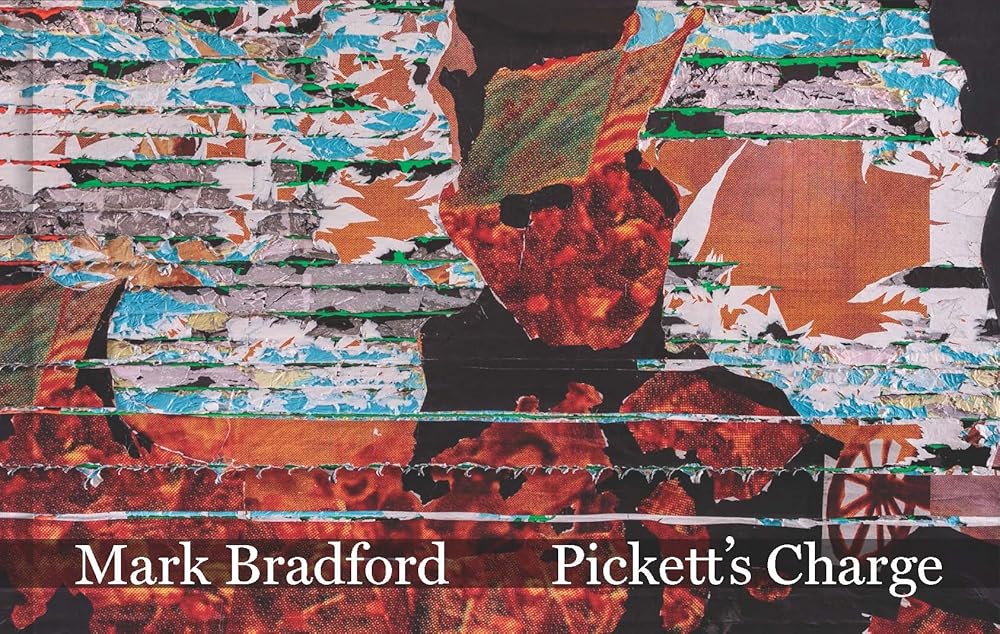 Mark Bradford: Pickett’s Charge cover image