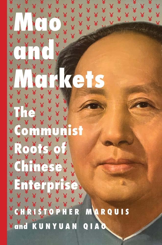 Mao and Markets: The Communist Roots of Chinese Enterprise cover image