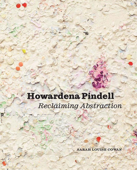 Howardena Pindell: Reclaiming Abstraction cover image