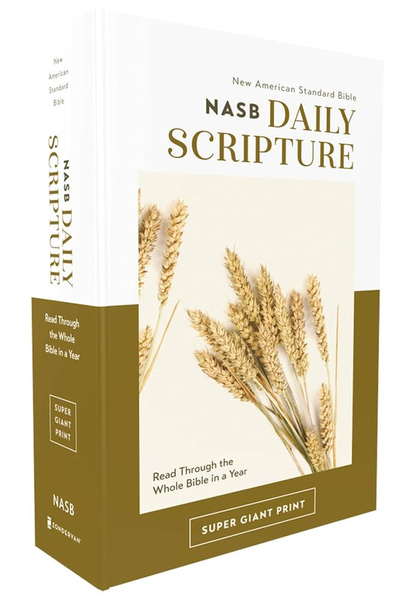 NASB, Daily Scripture, Super Giant Print, Paperback, White/Gold, 1995 Text, Comfort Print: 365 Days to Read Through the Whole Bible in a Year cover image
