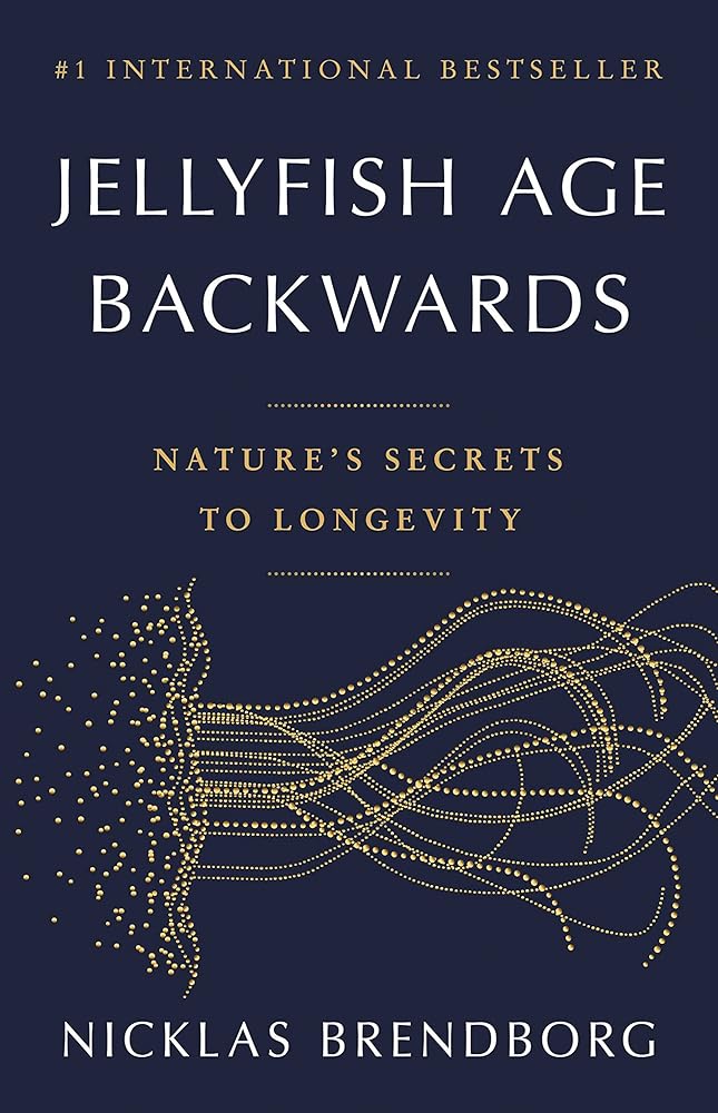 Jellyfish Age Backwards: Nature's Secrets to Longevity cover image
