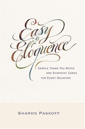 Easy Eloquence: Sample Thank You Notes and Sympathy Cards For Every Occasion cover image